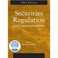 Securities Regulation, Selected Statutes, Rules and Forms, 2023 Edition(Selected Statutes) by Hazen, Thomas Lee, 9781685614409