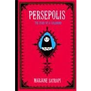 Persepolis : The Story of a Childhood by Satrapi, Marjane, 9780756984410