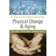 Physical Change and Aging by Saxon, Sue V., 9780826104410