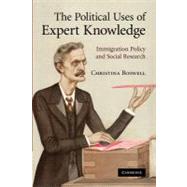 The Political Uses of Expert Knowledge by Boswell, Christina, 9781107404410