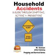 Household Accidents by Usman, M.; Davidson, John; Mendon Cottage Books, 9781507604410