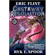 Castaway Resolution by Flint, Eric; Spoor, Ryk E., 9781982124410