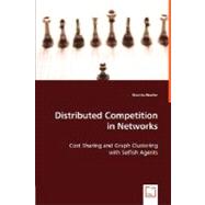 Distributed Competition in Networks by Hoefer, Martin, 9783836494410