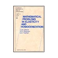 Mathematical Problems in Elasticity and Homogenization by Oleinik, O. A.; Shamaev, A. S.; Yosifian, G. A., 9780444884411