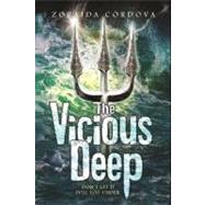 The Vicious Deep by Cordova, Zoraida, 9781402274411