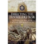 Directing the War Underground by Robinson, Phillip; Cave, Nigel, 9781526714411
