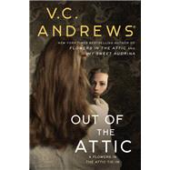 Out of the Attic by Andrews, V.C., 9781982114411