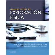 Manual Seidel de exploracin fsica by Jane W. Ball; Joyce E. Dains; John A. Flynn; Barry S. Solomon; Rosalyn W. Stewart, 9788491134411