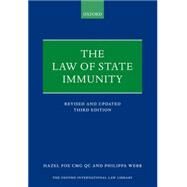 The Law of State Immunity by Fox, QC, Hazel; Webb, Philippa, 9780198744412