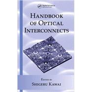 Handbook of Optical Interconnects by Kawai; Shigeru, 9780824724412