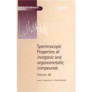 Spectroscopic Properties of Inorganic and Organometallic Compounds by Davidson, G.; Mann, Brian E. (CON); Dillon, Keith B. (CON); Rankin, David W. H. (CON), 9780854044412