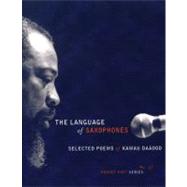 The Language Of Saxophones by Daaood, Kamau, 9780872864412