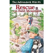 Rescue on Bald Mountain by Vanriper, Justin; Vanriper, Gary, 9780970704412