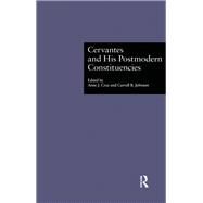 Cervantes and His Postmodern Constituencies by Cruz,Anne J.;Cruz,Anne J., 9781138864412