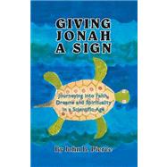 Giving Jonah a Sign by Pierce, John B., 9781412094412