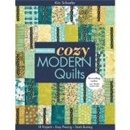 Bright & Bold Cozy Modern Quilts 20 Projects  Easy Piecing  Stash Busting by Schaefer, Kim, 9781607054412