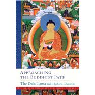 Approaching the Buddhist Path by Gyatso, Bhiksu Tenzin; Chodron, Bhiksuni Thubten, 9781614294412