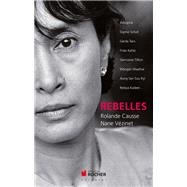 Rebelles by Rolande Causse; Nane Vzinet, 9782268074412
