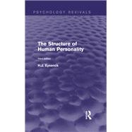 The Structure of Human Personality (Psychology Revivals) by Investigations; Personality, 9780415844413