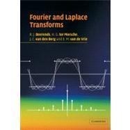 Fourier and Laplace Transforms by R. J. Beerends , H. G. ter Morsche , J. C. van den Berg , E. M. van de Vrie, 9780521534413