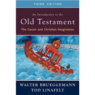 An Introduction to the Old Testament, Third Edition by Walter Brueggemann; Tod Linafelt, 9780664264413