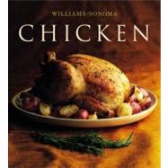 The Williams-Sonoma Collection: Chicken by Rodgers, Rick; Williams, Chuck, 9780743224413