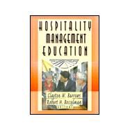 Hospitality Management Education by Chon; Kaye Sung, 9780789004413