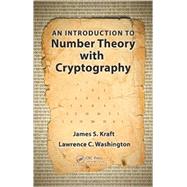 An Introduction to Number Theory with Cryptography by Kraft; James, 9781482214413