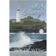 Sea Change by Weis, Roger, 9781503544413