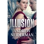 Illusion by Neiderman, Andrew, 9781504084413