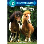 Ponies! by ROBERTS, ANGELA, 9781524714413