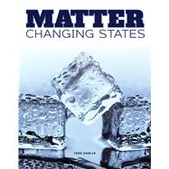 Matter Change States by Haelle, Tara, 9781683424413