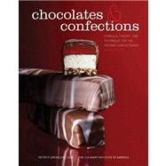 Chocolates and Confections : Formula, Theory, and Technique for the Artisan Confectioner by Peter P. Greweling, 9780470424414
