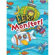 EEK! Monsters Coloring Book by Miner, Julie Dobson, 9780486814414