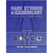 Case Studies in Immunology: A Clinical Companion by Geha; Raif, 9780815344414