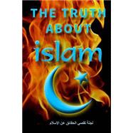 The Truth About Islam by Isadora, Lilth, 9781503394414