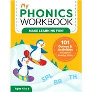My Phonics Workbook by Brainard, Laurin; Boyer, Robin, 9781641524414