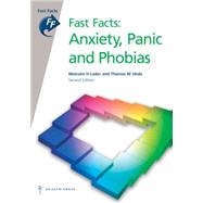 Anxiety, Panic and Phobias Fast Facts Series by Lader, Malcolm H., 9781903734414
