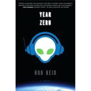 Year Zero : A Novel by REID, ROB, 9780345534415