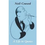 Noel Coward in His Own Words by Coward, Nol; Day, Barry, 9780413774415