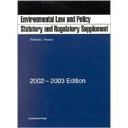 Environmental Law and Policy: Statutory and Regulatory Supplement 2001-2002 by Revesz, Richard, 9781587784415