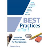 Best Practices at Tier 3, Secondary by Paula Rodgers; W. Richard Smith; Austin Buffum; Mike Mattos, 9781943874415