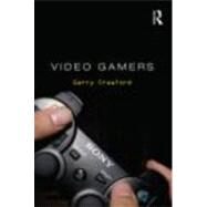 Video Gamers by Crawford; Garry, 9780415674416