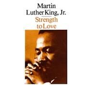 Strength to Love by King, Martin Luther, Jr., 9780800614416
