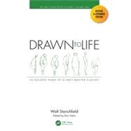 Drawn to Life: 20 Golden Years of Disney Master Classes Volume 1: The Walt Stanchfield Lectures by Walt Stanchfield, Don Hahn, 9781032104416