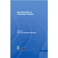 New Directions in Federalism Studies by Erk; Jan, 9781138994416