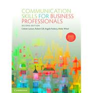 Communication Skills for Business Professionals by Lawson, Celeste; Gill, Robert; Feekery, Angela; Witsel, Mieke, 9781108594417