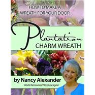 Plantation Charm by Alexander, Nancy, 9781495384417