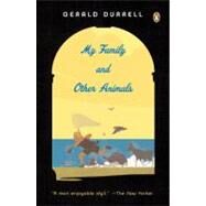 My Family and Other Animals by Durrell, Gerald, 9780142004418