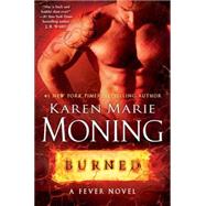 Burned by MONING, KAREN MARIE, 9780385344418
